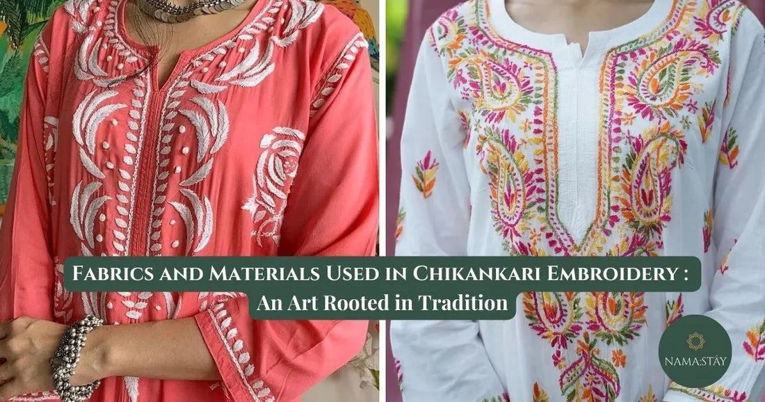Fabrics And materials used in chikankari embroidery