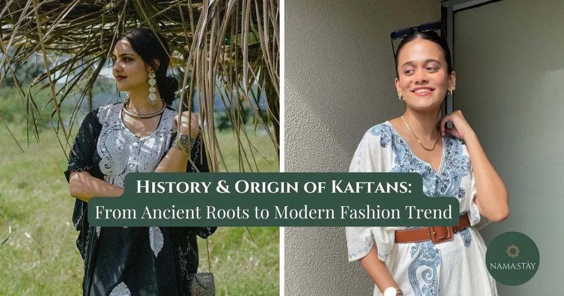 History & Origin of Kaftans: From Ancient Roots to Modern Fashion Trend